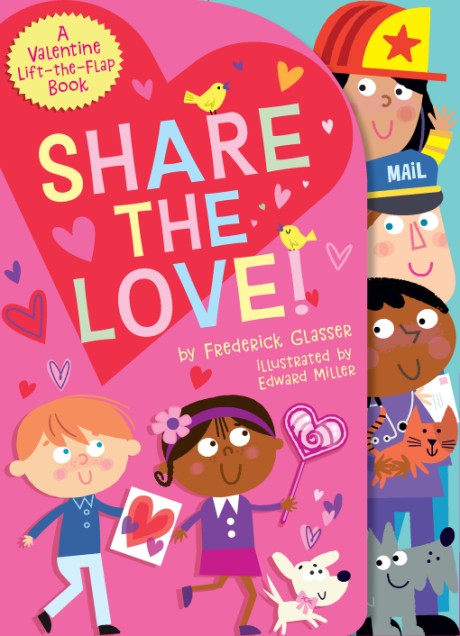 Cover image for Share the Love! A Valentine Lift-the-Flap Book
