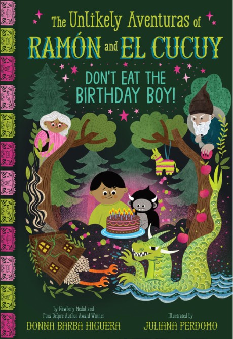 Cover image for Don't Eat the Birthday Boy! (The Unlikely Aventuras of Ramón and El Cucuy Book #2) An Illustrated Chapter Book