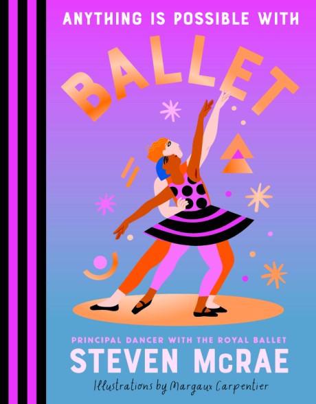 Cover image for Anything Is Possible with Ballet