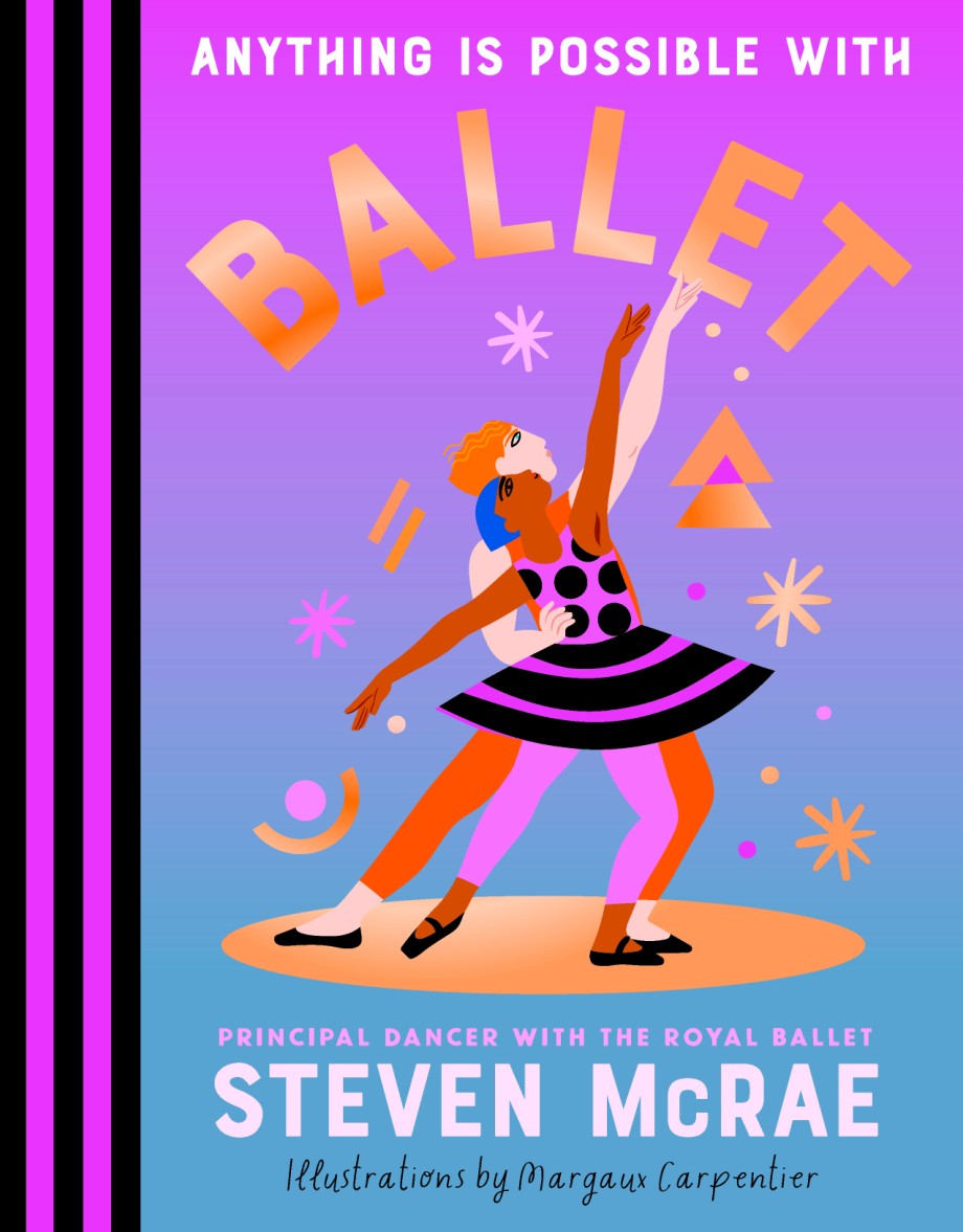 Anything Is Possible with Ballet