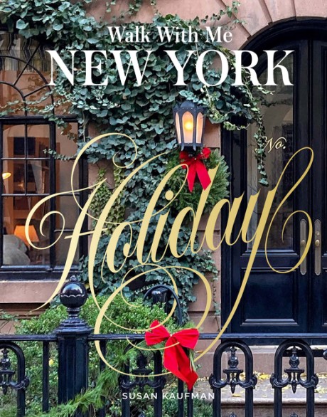 Cover image for Walk With Me New York: Holiday