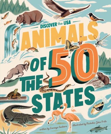 Cover image for Animals of the 50 States 500 Wild Facts