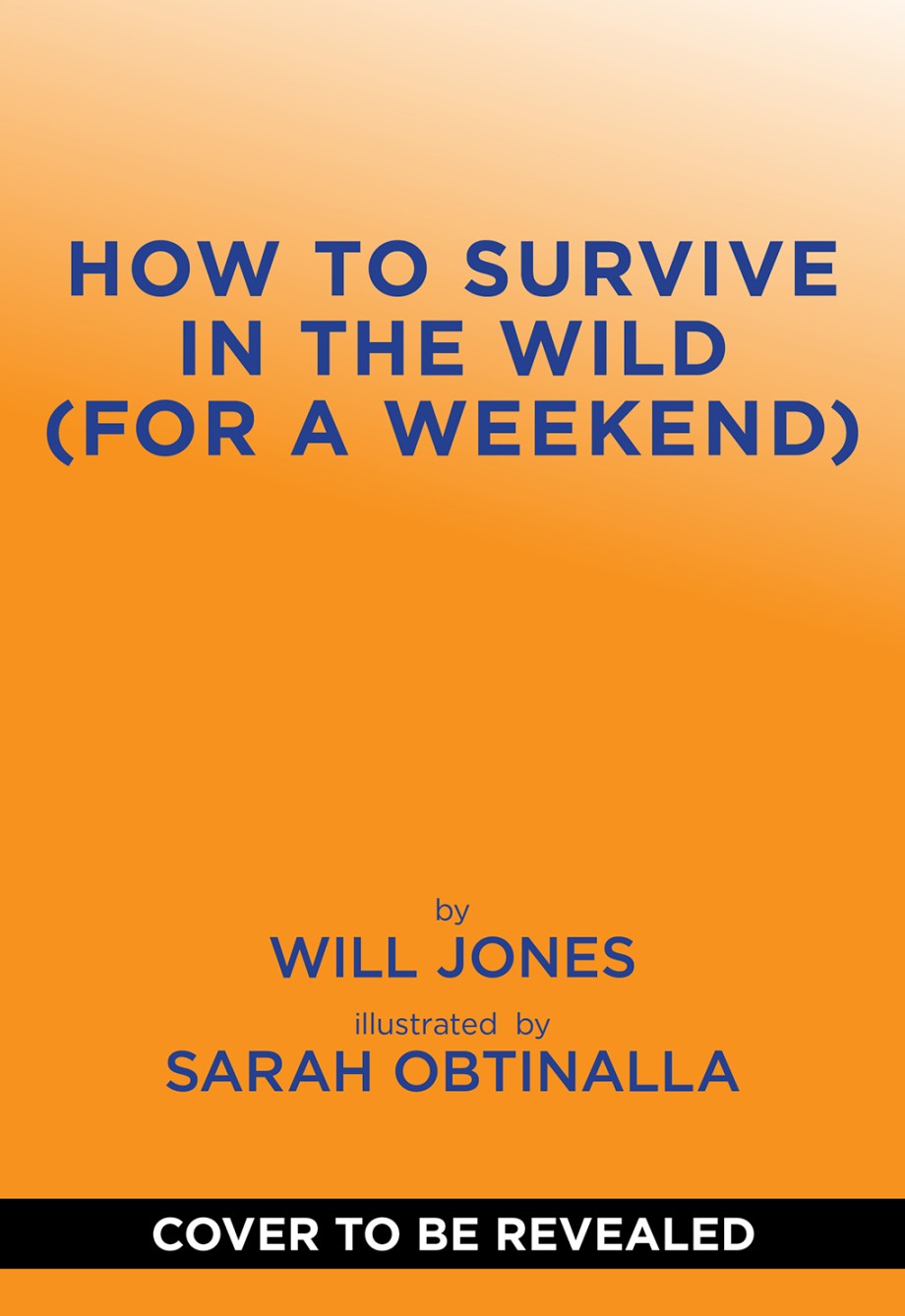 How to Survive in the Wild (for a Weekend)
