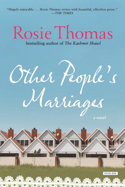 Other People's Marriages A Novel