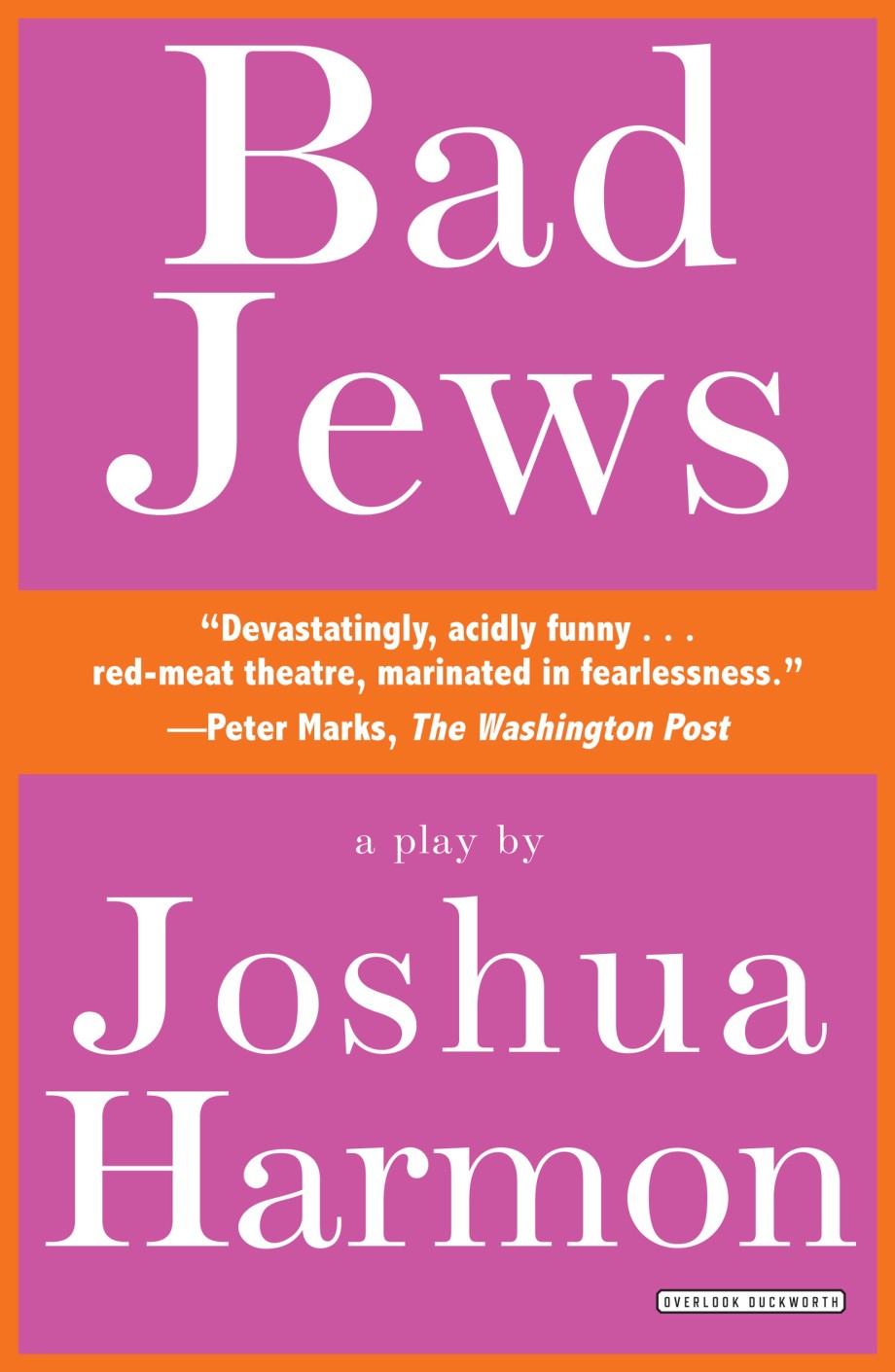 Bad Jews A Play