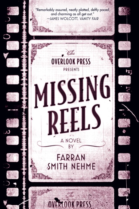 Cover image for Missing Reels A Novel