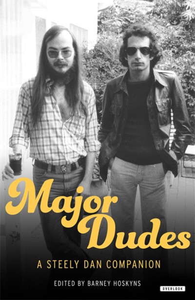 Major Dudes A Steely Dan Companion
