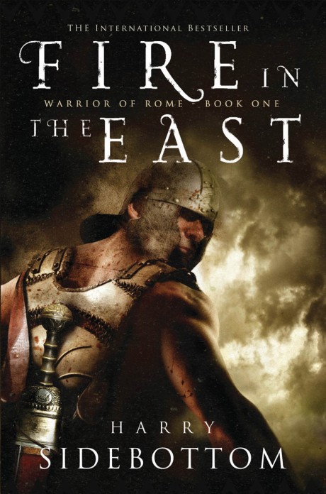 Cover image for Fire in the East Warrior of Rome: Book 1