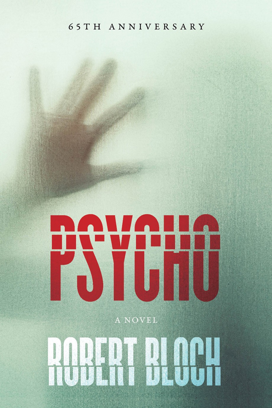 Psycho A Novel