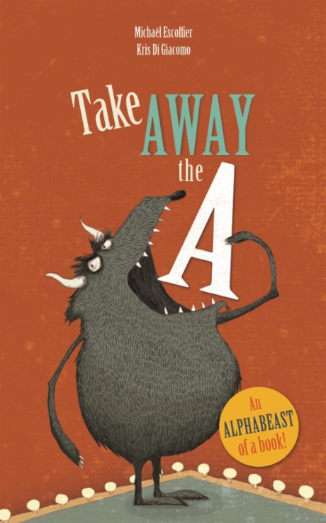 Cover image for Take Away the A 