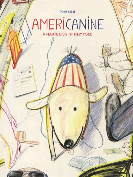 Cover image for Americanine A Haute Dog in New York