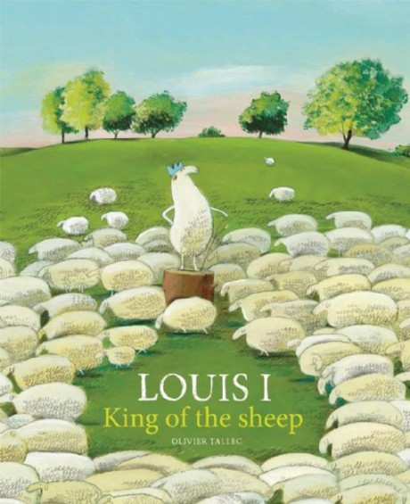 Cover image for Louis I, King of the Sheep 