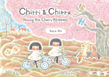 Cover image for Chirri & Chirra, Among the Cherry Blossoms