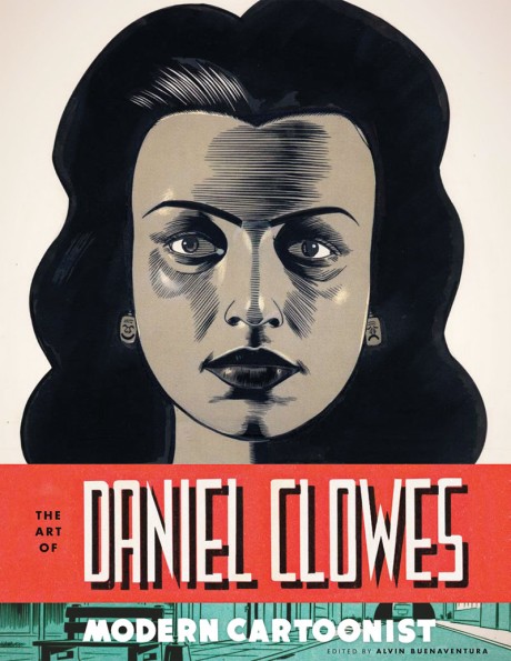Cover image for Art of Daniel Clowes Modern Cartoonist
