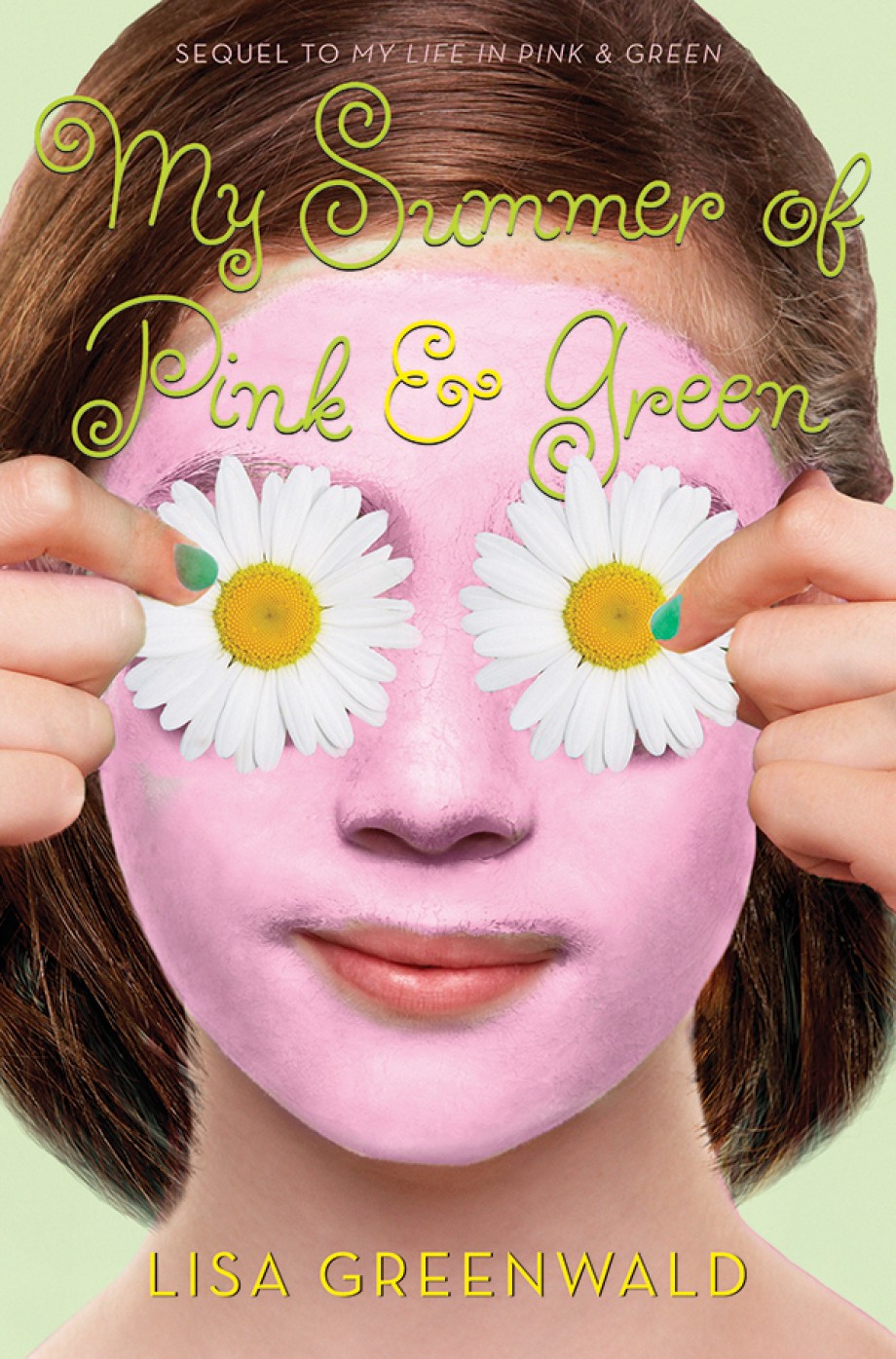 My Summer of Pink & Green Pink & Green Book Two