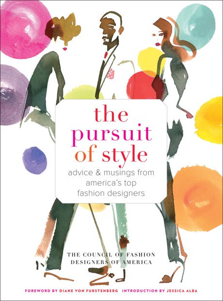 Cover image for Pursuit of Style Advice and Musings from America's Top Fashion Designers