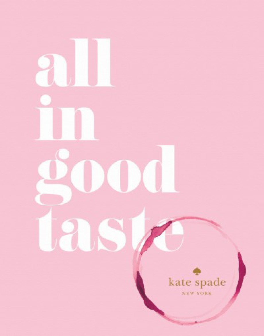 kate spade new york: all in good taste 