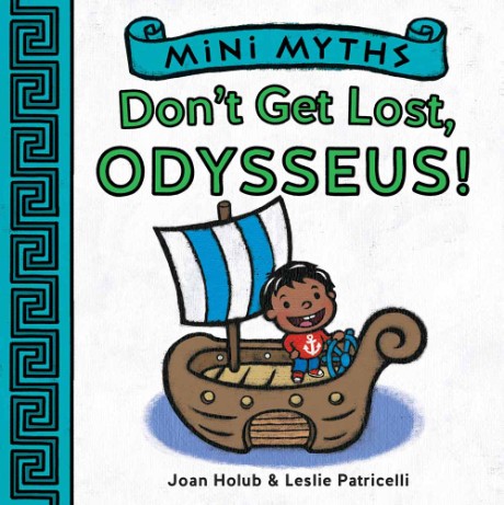 Cover image for Don't Get Lost, Odysseus! (Mini Myths) 