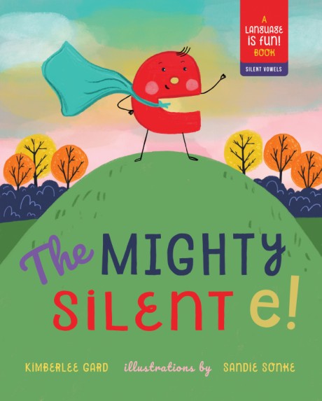 Cover image for Mighty Silent e! 