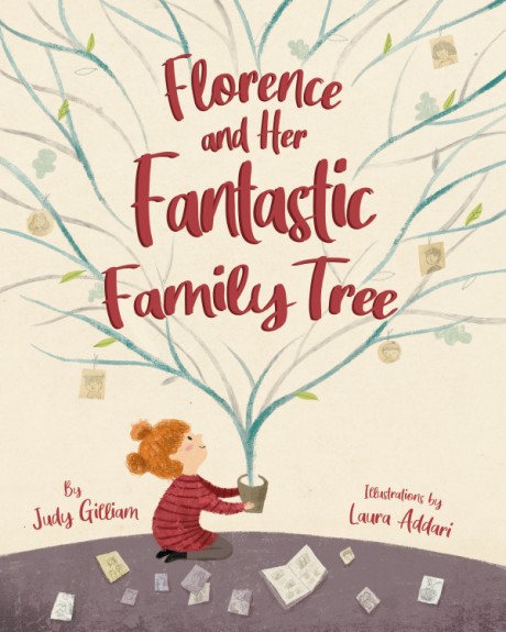 Cover image for Florence and Her Fantastic Family Tree 
