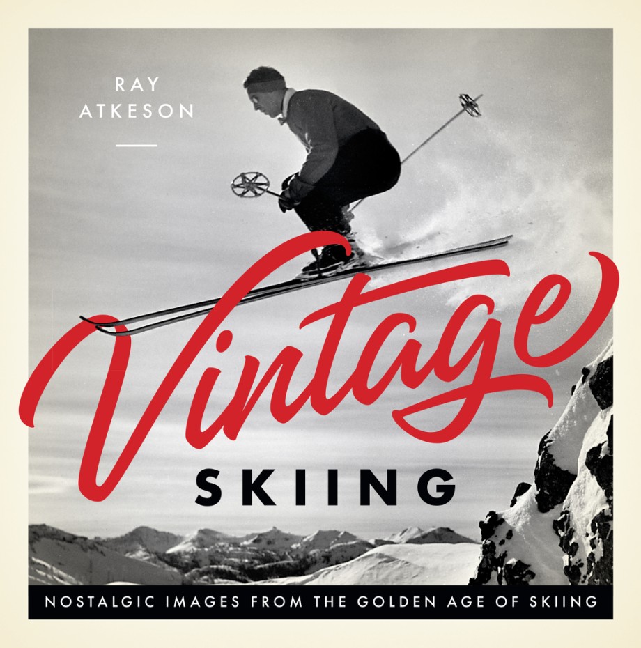 Vintage Skiing Nostalgic Images from the Golden Age of Skiing