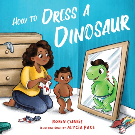 Cover image for How to Dress a Dinosaur 
