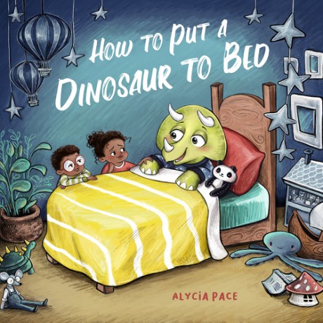 Cover image for How to Put a Dinosaur to Bed 