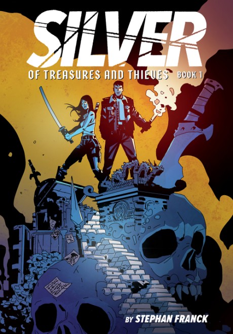 Cover image for Silver: Of Treasures and Thieves (Silver Book #1) (A Graphic Novel)