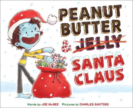 Cover image for Peanut Butter & Santa Claus A Zombie Culinary Tale