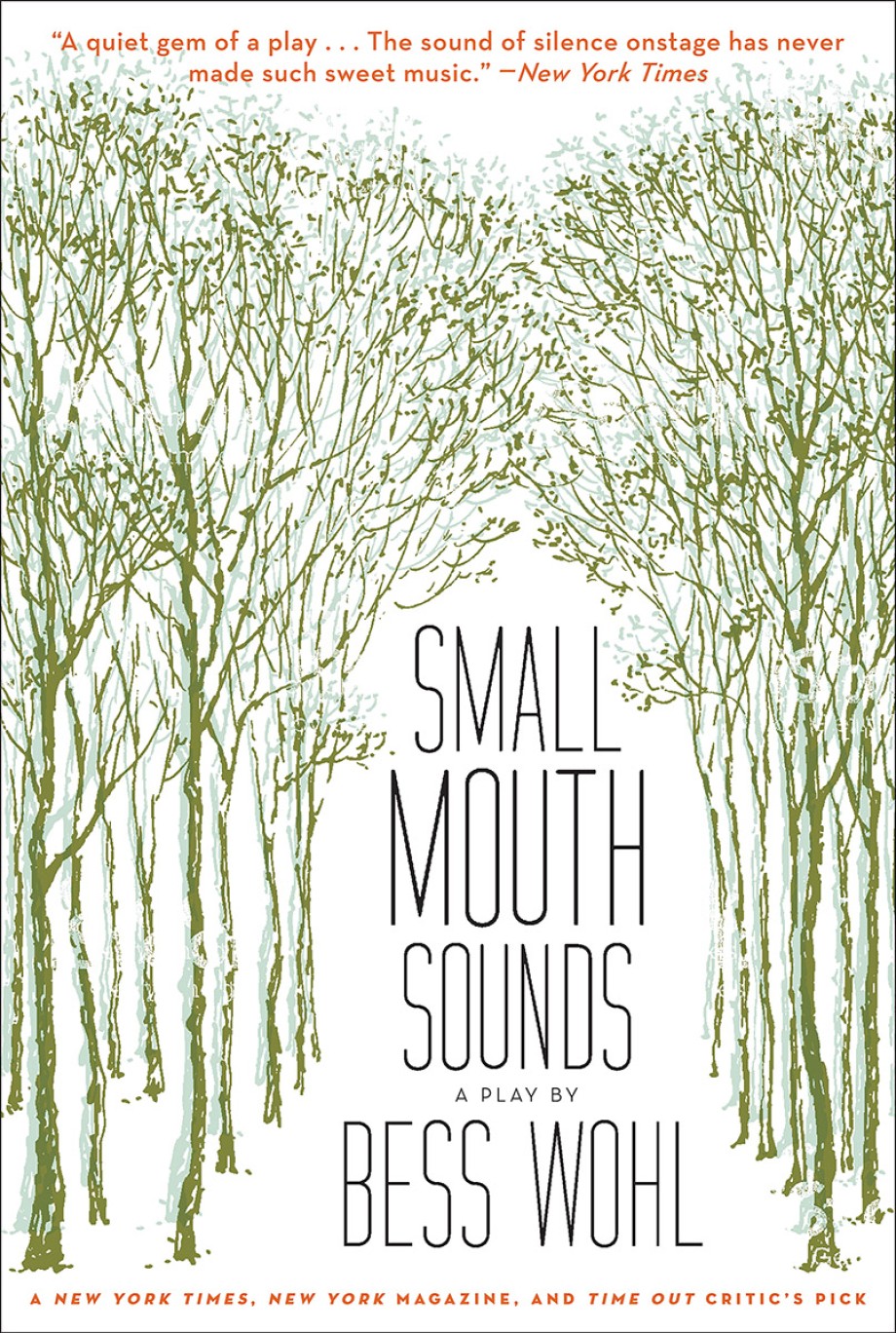 Small Mouth Sounds A Play: Off-Broadway Edition