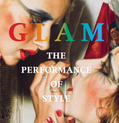 Glam The Performance of Style