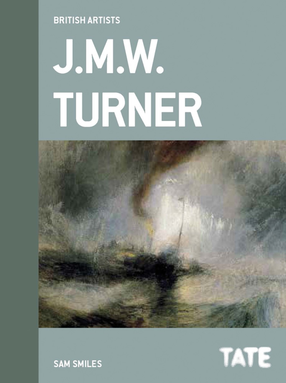 Tate British Artists: J.M.W. Turner 