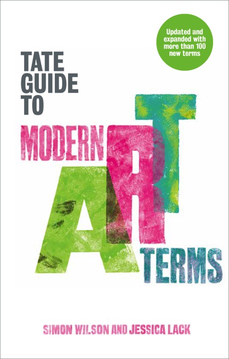 Cover image for Tate Guide to Modern Art Terms Updated & Expanded Edition