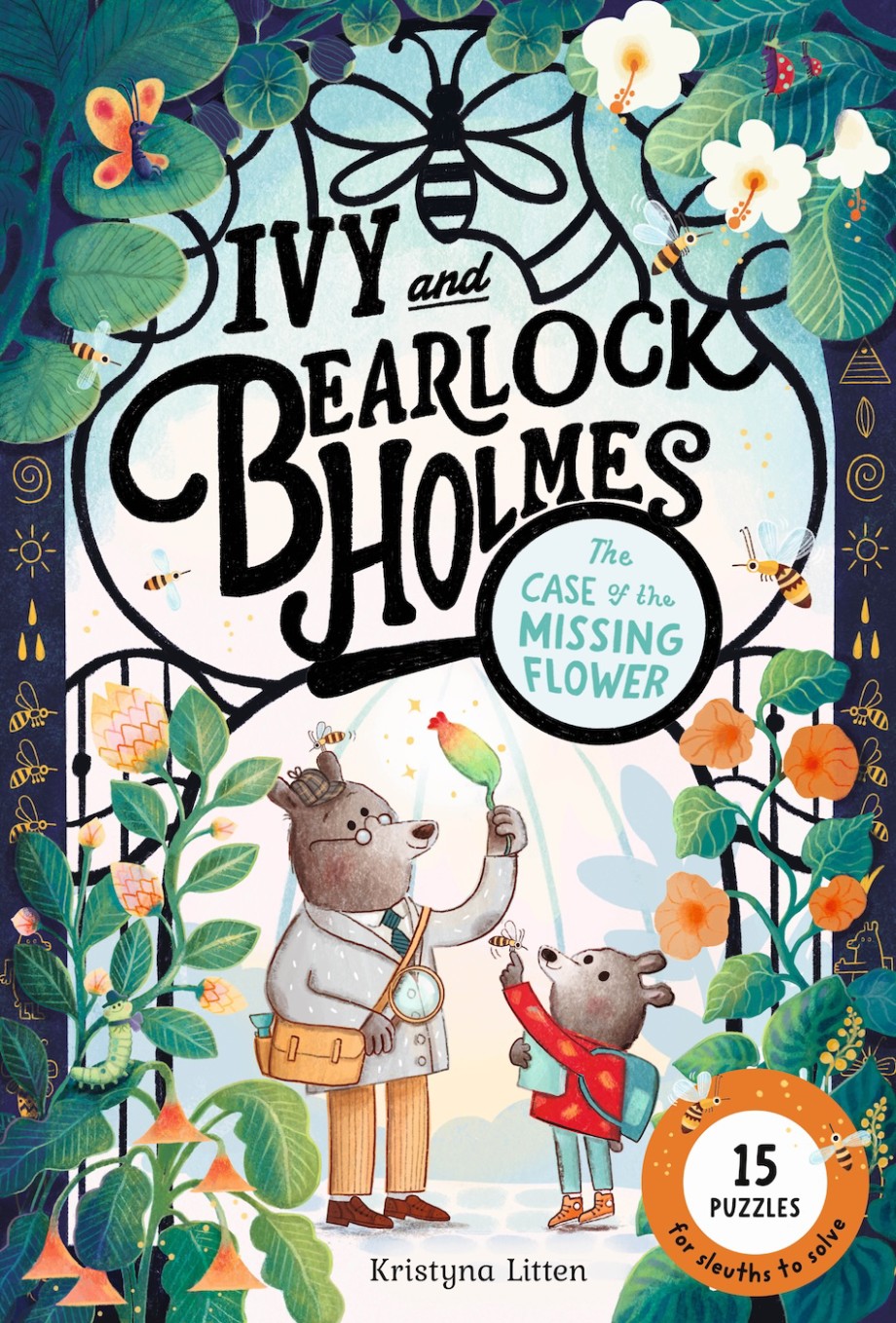Case of the Missing Flower (Ivy and Bearlock Holmes Book 1) 15 Puzzles for Sleuths to Solve