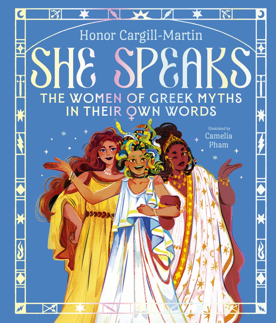 She Speaks The Women of Greek Myths in Their Own Words