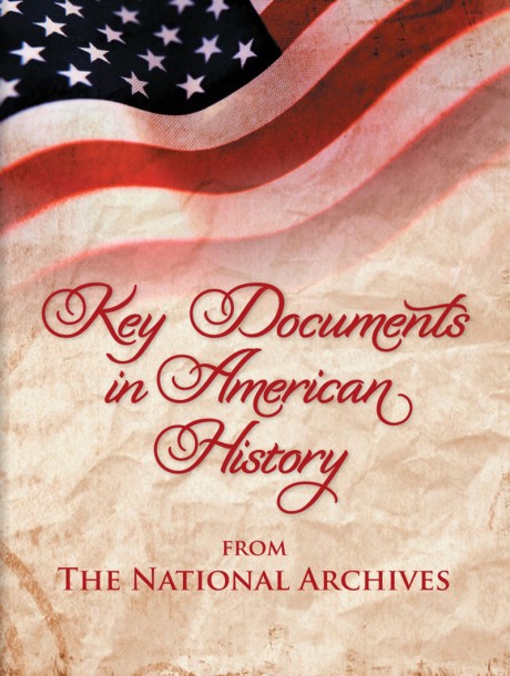 Cover image for Key Documents in American History From the National Archives