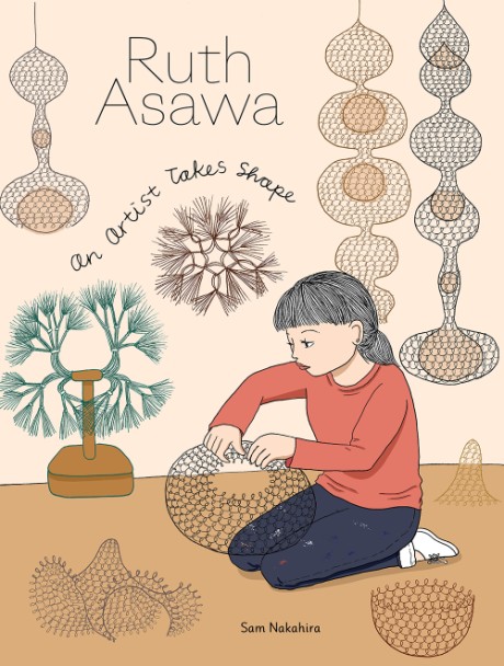 Cover image for Ruth Asawa An Artist Takes Shape