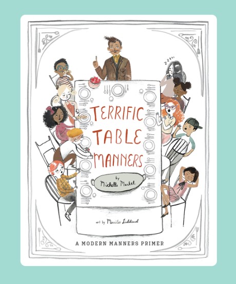 Cover image for Terrific Table Manners A Picture Book