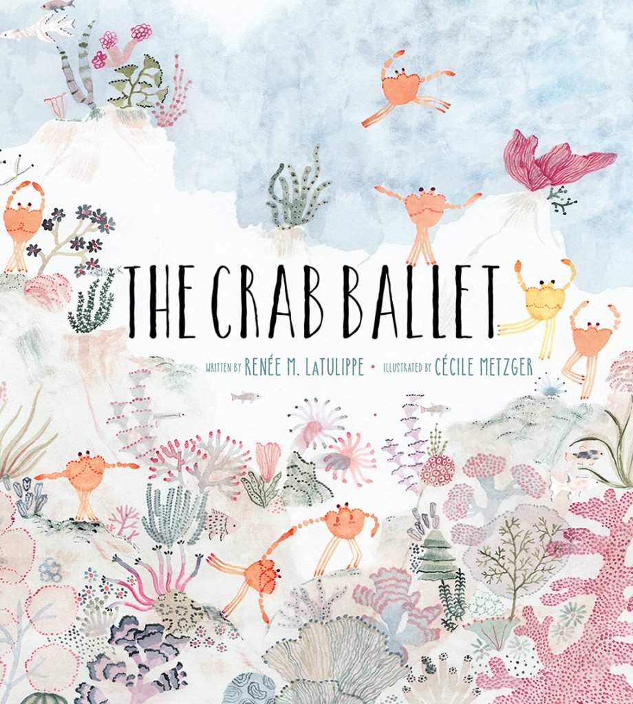 Cover for Crab Ballet A Picture Book