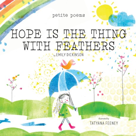 Cover image for Hope Is the Thing with Feathers (Petite Poems) 