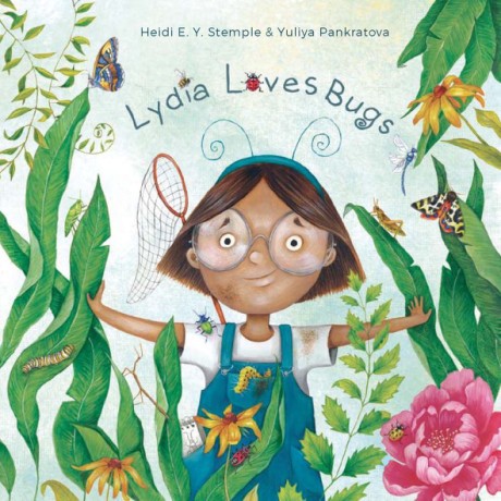 Cover image for Lydia Loves Bugs A Children's Book About Insects