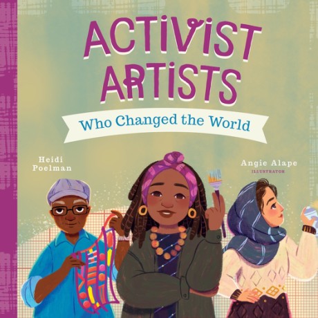 Activist Artists Who Changed the World