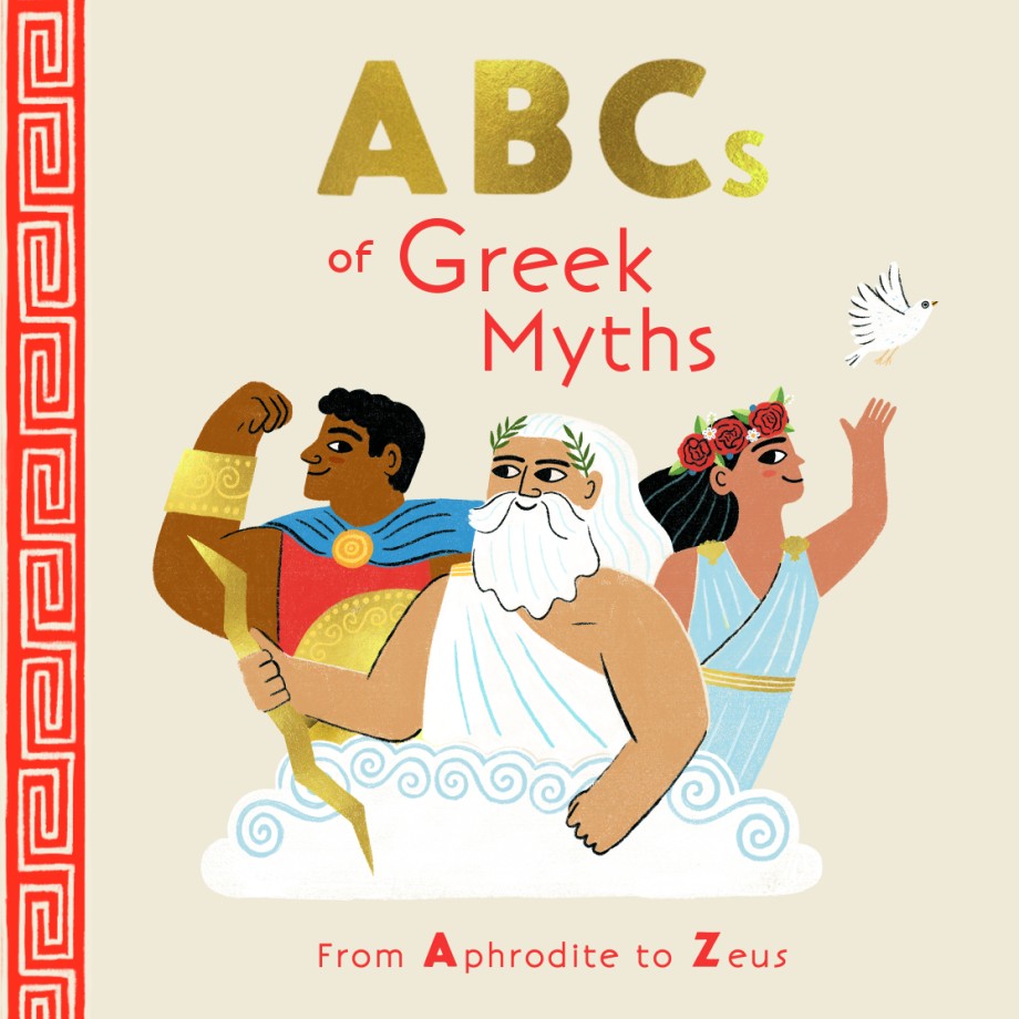 ABCs of Greek Myths From Aphrodite to Zeus