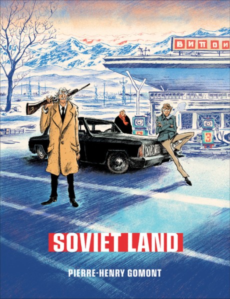 Cover image for Soviet Land A Tragicomic Thriller Graphic Novel