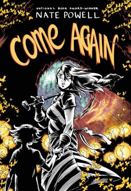 Cover image for Come Again An Ozark Horror Story by National Book Award&ndash;Winning Graphic Novelist Nate Powell