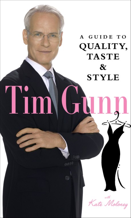 Cover image for Tim Gunn A Guide to Quality, Taste & Style