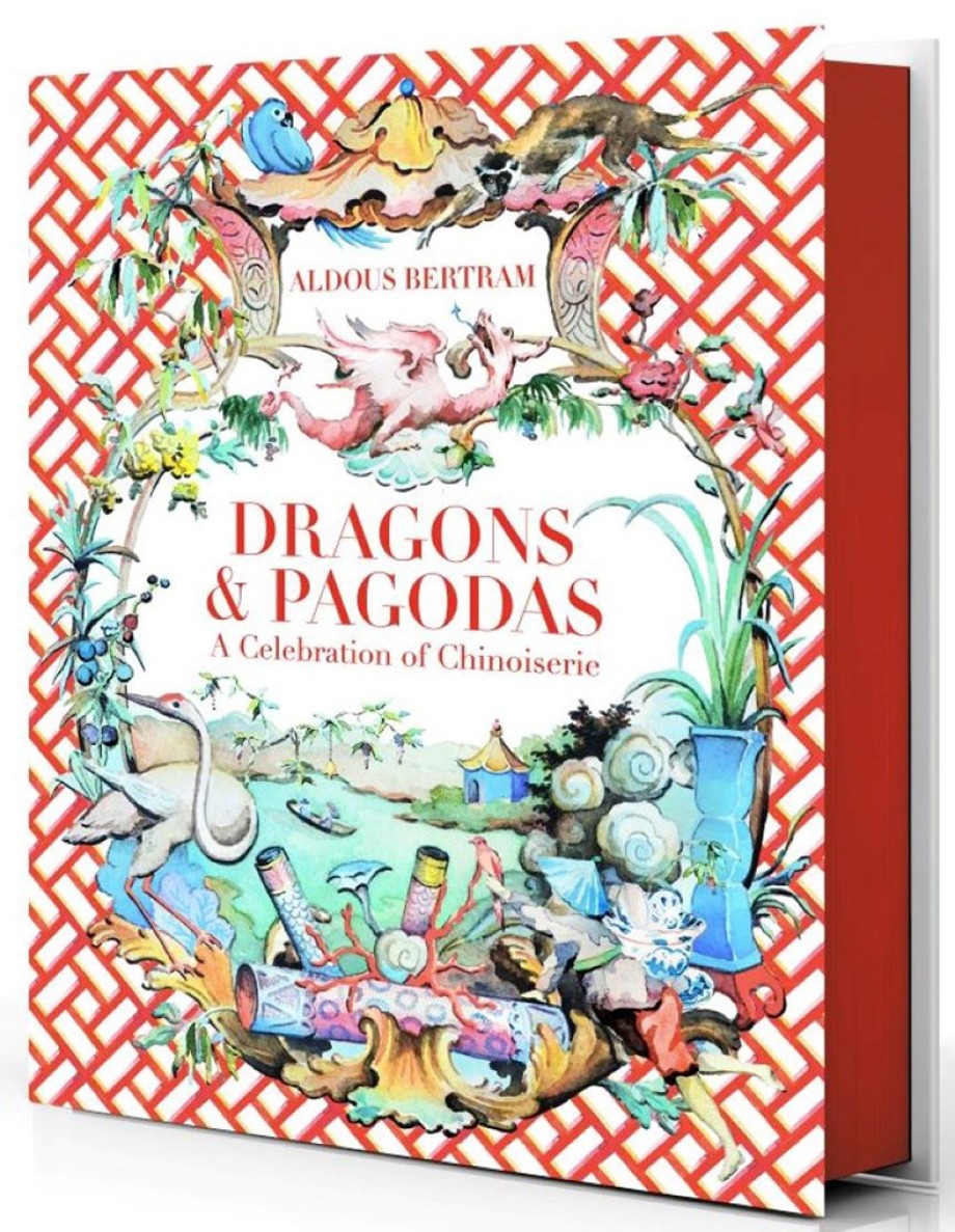Cover for Dragons & Pagodas A Celebration of Chinoiserie