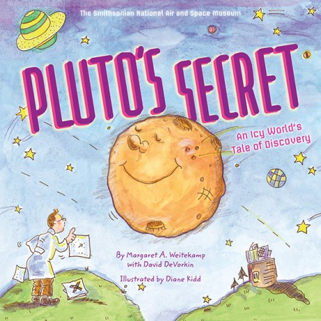 Cover image for Pluto's Secret An Icy World's Tale of Discovery