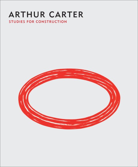 Cover image for Arthur Carter Studies for Construction