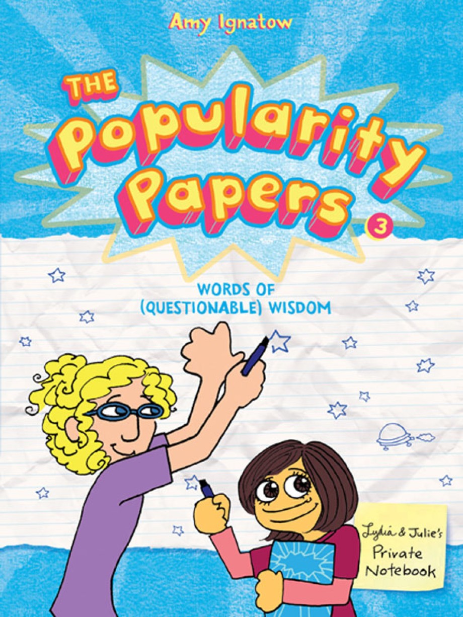 Cover for Popularity Papers #3: Words of (Questionable) Wisdom from Lydia Goldblatt and Julie Graham-Chang